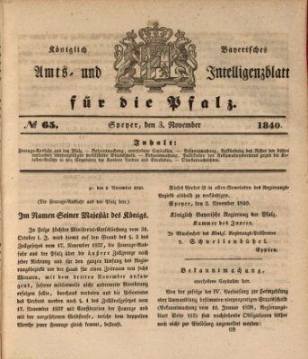 Königlich bayerisches Amts- und Intelligenzblatt für die Pfalz Dienstag 3. November 1840
