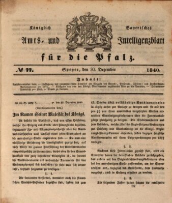 Königlich bayerisches Amts- und Intelligenzblatt für die Pfalz Mittwoch 30. Dezember 1840