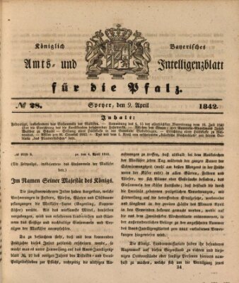 Königlich bayerisches Amts- und Intelligenzblatt für die Pfalz Samstag 9. April 1842