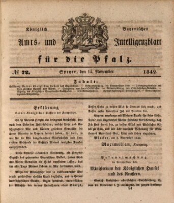 Königlich bayerisches Amts- und Intelligenzblatt für die Pfalz Montag 14. November 1842