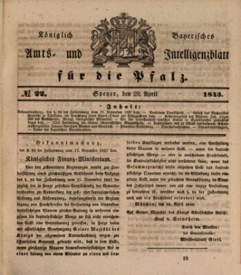 Königlich bayerisches Amts- und Intelligenzblatt für die Pfalz Samstag 29. April 1843