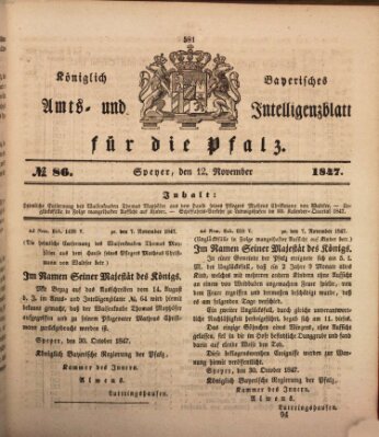 Königlich bayerisches Amts- und Intelligenzblatt für die Pfalz Freitag 12. November 1847