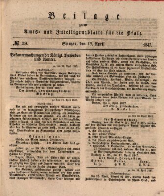 Königlich bayerisches Amts- und Intelligenzblatt für die Pfalz Montag 19. April 1847