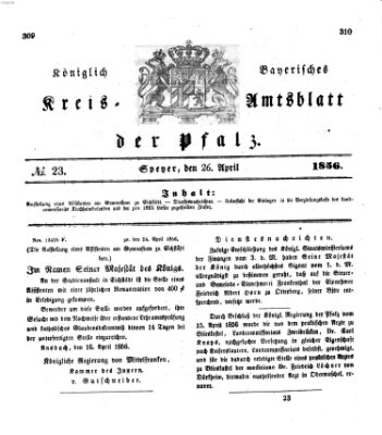 Königlich-bayerisches Kreis-Amtsblatt der Pfalz (Königlich bayerisches Amts- und Intelligenzblatt für die Pfalz) Samstag 26. April 1856