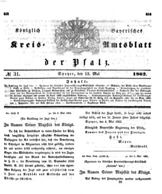 Königlich-bayerisches Kreis-Amtsblatt der Pfalz (Königlich bayerisches Amts- und Intelligenzblatt für die Pfalz) Dienstag 13. Mai 1862