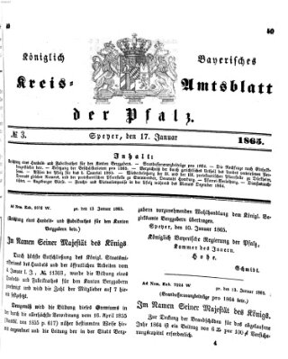 Königlich-bayerisches Kreis-Amtsblatt der Pfalz (Königlich bayerisches Amts- und Intelligenzblatt für die Pfalz) Dienstag 17. Januar 1865