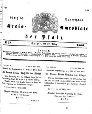 Königlich-bayerisches Kreis-Amtsblatt der Pfalz (Königlich bayerisches Amts- und Intelligenzblatt für die Pfalz) Montag 27. März 1865