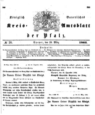Königlich-bayerisches Kreis-Amtsblatt der Pfalz (Königlich bayerisches Amts- und Intelligenzblatt für die Pfalz) Mittwoch 29. März 1865