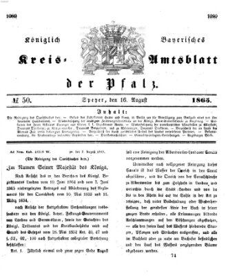 Königlich-bayerisches Kreis-Amtsblatt der Pfalz (Königlich bayerisches Amts- und Intelligenzblatt für die Pfalz) Mittwoch 16. August 1865
