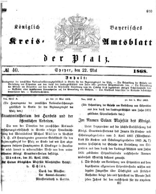 Königlich-bayerisches Kreis-Amtsblatt der Pfalz (Königlich bayerisches Amts- und Intelligenzblatt für die Pfalz) Freitag 22. Mai 1868