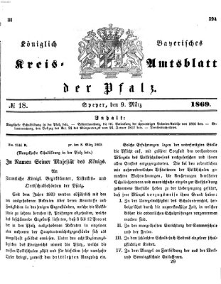 Königlich-bayerisches Kreis-Amtsblatt der Pfalz (Königlich bayerisches Amts- und Intelligenzblatt für die Pfalz) Dienstag 9. März 1869