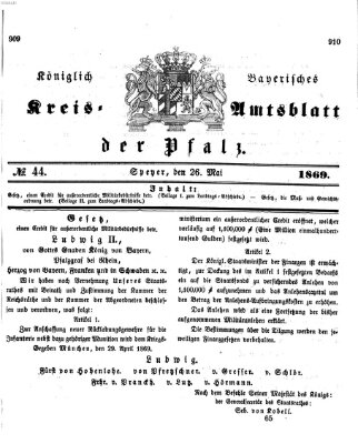 Königlich-bayerisches Kreis-Amtsblatt der Pfalz (Königlich bayerisches Amts- und Intelligenzblatt für die Pfalz) Mittwoch 26. Mai 1869