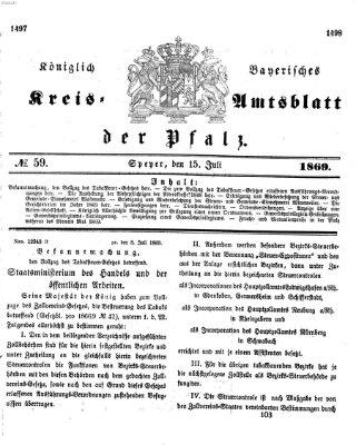 Königlich-bayerisches Kreis-Amtsblatt der Pfalz (Königlich bayerisches Amts- und Intelligenzblatt für die Pfalz) Donnerstag 15. Juli 1869