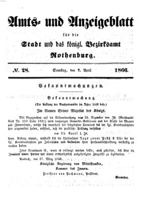 Amts- und Anzeigenblatt für die Stadt und das Königl. Bezirksamt Rothenburg Samstag 7. April 1866