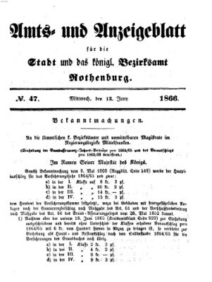 Amts- und Anzeigenblatt für die Stadt und das Königl. Bezirksamt Rothenburg Mittwoch 13. Juni 1866