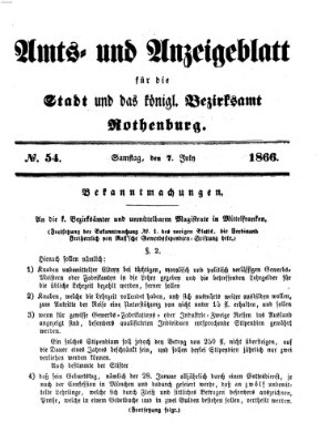 Amts- und Anzeigenblatt für die Stadt und das Königl. Bezirksamt Rothenburg Samstag 7. Juli 1866