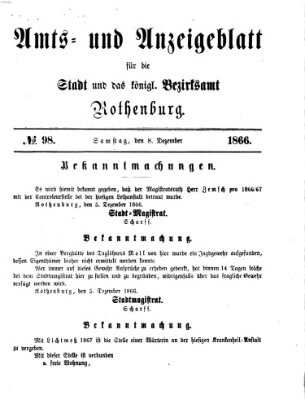 Amts- und Anzeigenblatt für die Stadt und das Königl. Bezirksamt Rothenburg Samstag 8. Dezember 1866
