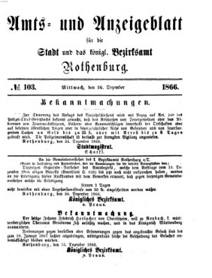Amts- und Anzeigenblatt für die Stadt und das Königl. Bezirksamt Rothenburg Mittwoch 26. Dezember 1866