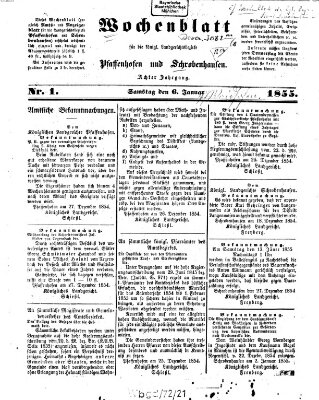 Wochenblatt für die königl. Landgerichtsbezirke Pfaffenhofen und Schrobenhausen (Amts-Blatt für den Verwaltungs- und Gerichts-Bezirk Schrobenhausen) Samstag 6. Januar 1855