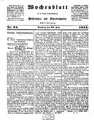 Wochenblatt für die königl. Landgerichtsbezirke Pfaffenhofen und Schrobenhausen (Amts-Blatt für den Verwaltungs- und Gerichts-Bezirk Schrobenhausen) Samstag 23. Juni 1855