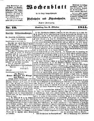 Wochenblatt für die königl. Landgerichtsbezirke Pfaffenhofen und Schrobenhausen (Amts-Blatt für den Verwaltungs- und Gerichts-Bezirk Schrobenhausen) Samstag 6. Oktober 1855