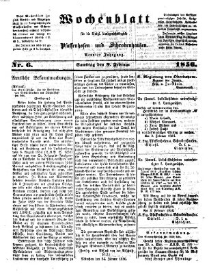 Wochenblatt für die königl. Landgerichtsbezirke Pfaffenhofen und Schrobenhausen (Amts-Blatt für den Verwaltungs- und Gerichts-Bezirk Schrobenhausen) Samstag 9. Februar 1856