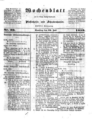 Wochenblatt für die königl. Landgerichtsbezirke Pfaffenhofen und Schrobenhausen (Amts-Blatt für den Verwaltungs- und Gerichts-Bezirk Schrobenhausen) Samstag 23. Juli 1859