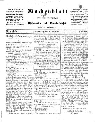 Wochenblatt für die königl. Landgerichtsbezirke Pfaffenhofen und Schrobenhausen (Amts-Blatt für den Verwaltungs- und Gerichts-Bezirk Schrobenhausen) Samstag 1. Oktober 1859