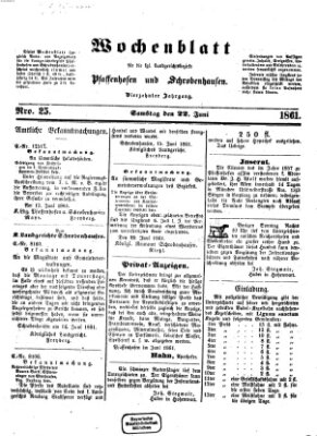 Wochenblatt für die königl. Landgerichtsbezirke Pfaffenhofen und Schrobenhausen (Amts-Blatt für den Verwaltungs- und Gerichts-Bezirk Schrobenhausen) Samstag 22. Juni 1861