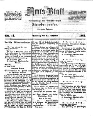 Amts-Blatt für den Verwaltungs- und Gerichts-Bezirk Schrobenhausen Samstag 31. Oktober 1863