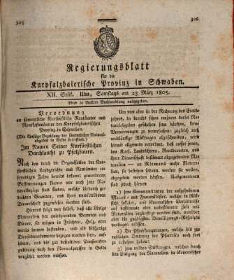 Regierungsblatt für die Kurpfalzbaierische Provinz in Schwaben Samstag 23. März 1805