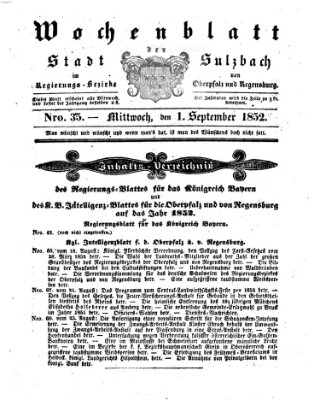 Wochenblatt der Stadt Sulzbach im Regierungs-Bezirke von Oberpfalz und Regensburg des Königreichs Bayern (Sulzbacher Wochenblatt) Mittwoch 1. September 1852