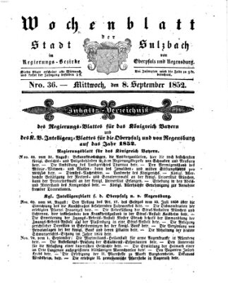 Wochenblatt der Stadt Sulzbach im Regierungs-Bezirke von Oberpfalz und Regensburg des Königreichs Bayern (Sulzbacher Wochenblatt) Mittwoch 8. September 1852