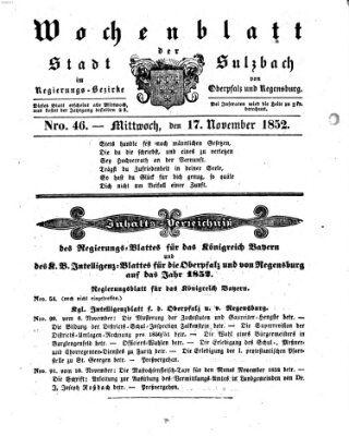 Wochenblatt der Stadt Sulzbach im Regierungs-Bezirke von Oberpfalz und Regensburg des Königreichs Bayern (Sulzbacher Wochenblatt) Mittwoch 17. November 1852