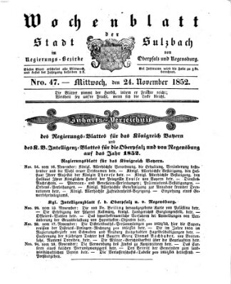 Wochenblatt der Stadt Sulzbach im Regierungs-Bezirke von Oberpfalz und Regensburg des Königreichs Bayern (Sulzbacher Wochenblatt) Mittwoch 24. November 1852