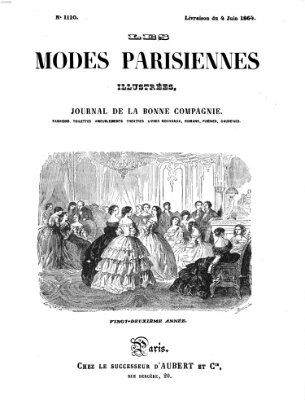 Les Modes parisiennes Samstag 4. Juni 1864