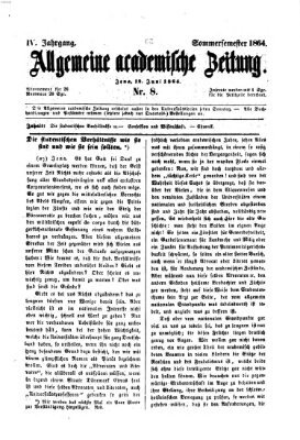 Allgemeine academische Zeitung Sonntag 12. Juni 1864