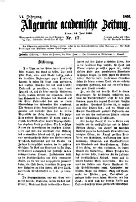 Allgemeine academische Zeitung Sonntag 24. Juni 1866