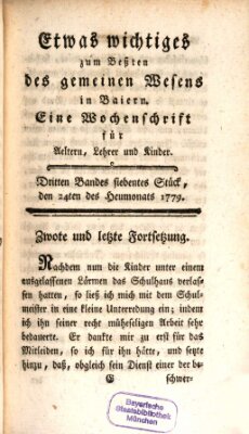 Etwas Wichtiges zum Besten des gemeinen Wesens in Baiern Samstag 24. Juli 1779
