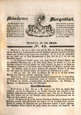 Münchener Morgenblatt Mittwoch 15. Juli 1840