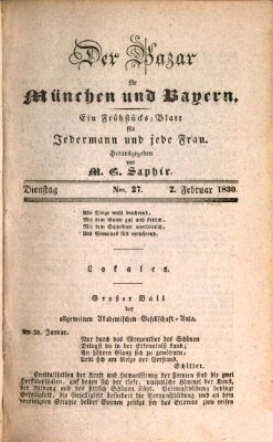Der Bazar für München und Bayern Dienstag 2. Februar 1830