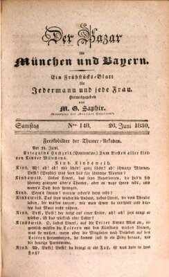 Der Bazar für München und Bayern Samstag 26. Juni 1830