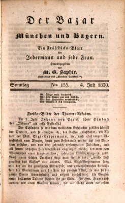 Der Bazar für München und Bayern Sonntag 4. Juli 1830