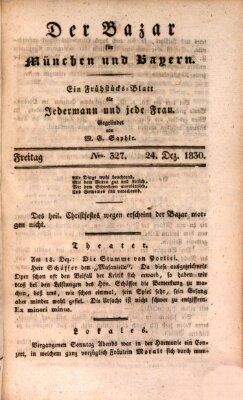 Der Bazar für München und Bayern Freitag 24. Dezember 1830