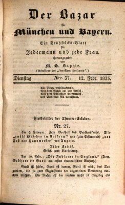 Der Bazar für München und Bayern Dienstag 12. Februar 1833