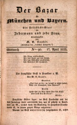 Der Bazar für München und Bayern Mittwoch 17. April 1833