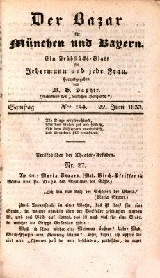 Der Bazar für München und Bayern Samstag 22. Juni 1833