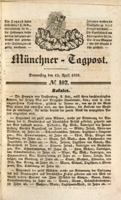 Münchener Tagpost (Münchener Morgenblatt) Donnerstag 12. April 1838