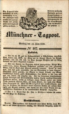 Münchener Tagpost (Münchener Morgenblatt) Montag 18. Juni 1838