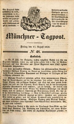 Münchener Tagpost (Münchener Morgenblatt) Freitag 17. August 1838